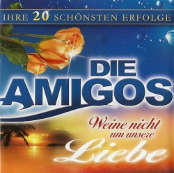 Weine nicht um unsere Liebe