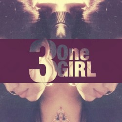 3 One Girl