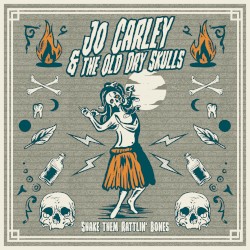 Shake Them Rattlin' Bones