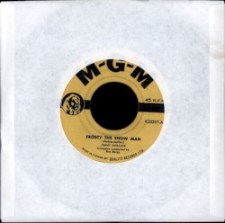 Frosty the Snowman / (Isn’t It a Shame That) Christmas Comes but Once a Year