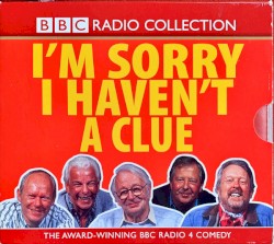 I’m Sorry I Haven’t a Clue: A Second Collection