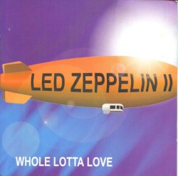 Led Zeppelin II: Whola Lotta Love