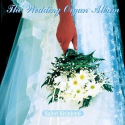 The Wedding Organ Album