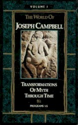The World of Joseph Campbell, Volume I: The Soul of the Ancients