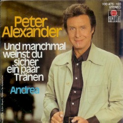 Und manchmal weinst du sicher ein paar Tränen / Andrea