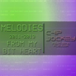 Melodies From My Bit Heart: 2011-2013