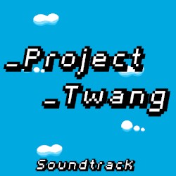 _Project _Twang Soundtrack