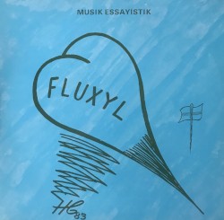Fluxyl: Musik essayistik