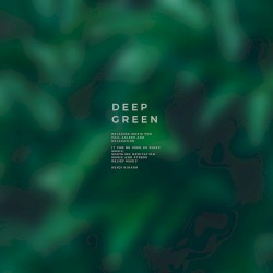 Deep Green