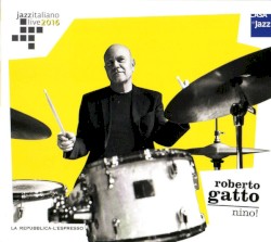 Jazzitaliano Live 2016: Nino!