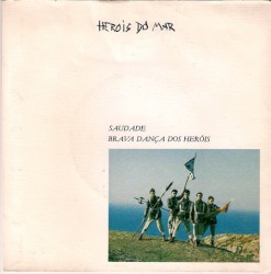 Saudade / Brava Dança Dos Heróis