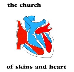 Of Skins and Heart