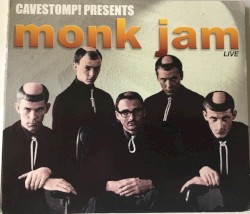 Cavestomp! Presents Monk Jam Live