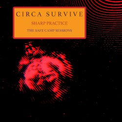 Sharp Practice – The Safe Camp Sessions