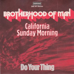 California Sunday Morning / Do Your Thing