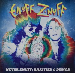Never Enuff: Rarities & Demos