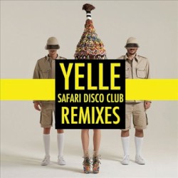 Safari Disco Club: Remixes