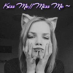 Kiss Me//Miss Me