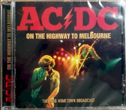 On the Highway to Melbourne the 1988 Hometown Broadcast