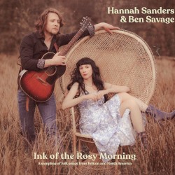 Ink of the Rosy Morning: A Sampling of Folk Songs From Britain and North America