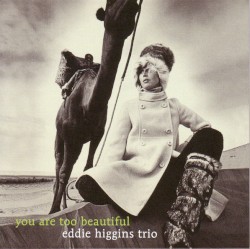 You Are Too Beautiful