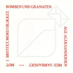 Mot i brystet, mord i blikket, Bomben und Granaten