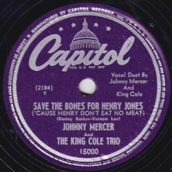 Save the Bones for Henry Jones (’Cause Henry Don’t Eat No Meat) / Harmony