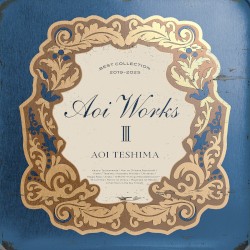 Aoi Works 3 ~best collection 2019-2025~
