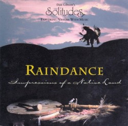 Raindance: Impressions of a Native Land