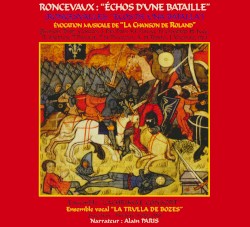 Roncevaux: “Échos d'une Bataille”. Évocation Musicale de “La Chanson de Roland”