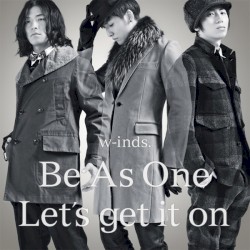 Be as One / Let’s get it on