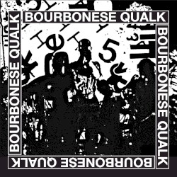 Bourbonese Qualk 1983-1987