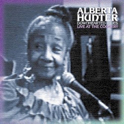 Downhearted Blues: Live At The Cookery