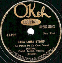 Casa Loma Stomp / Just a Crazy Song (Hi-Hi-Hi)