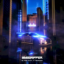 In the City / Wasted