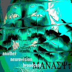 Another Neurovision Broadcast