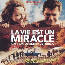 La vie est un miracle