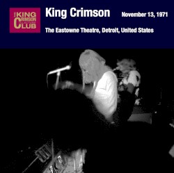 The Eastown Theatre, Detroit, United States November 13, 1971