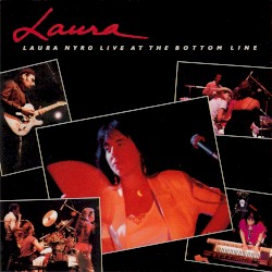 Laura Nyro Live at the Bottom Line