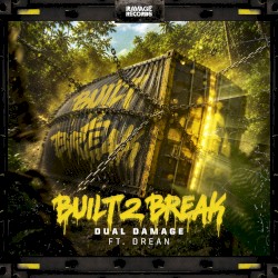 Built 2 Break