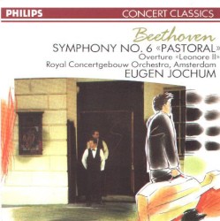 Symphony No. 6 "Pastorale" - Overture "Leonore II"