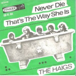 Never Die / That's the Way She Is