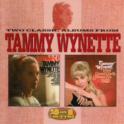 D‐I‐V‐O‐R‐C‐E / Your Good Girl’s Gonna Go Bad