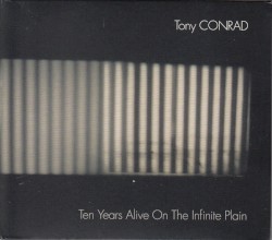 Ten Years Alive on the Infinite Plain