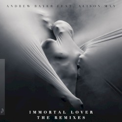 Immortal Lover (The Remixes)