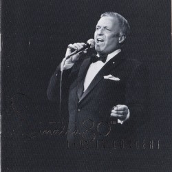 Sinatra 80th: Live in Concert