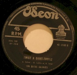 Oh nena me vuelves loco / Twist a Saint-Tropez