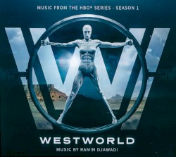 Westworld: Music From the HBO® Series, Season 1
