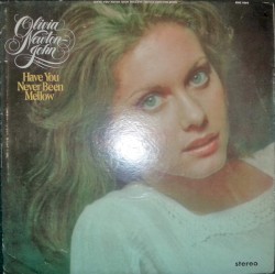 Have You Never Been Mellow