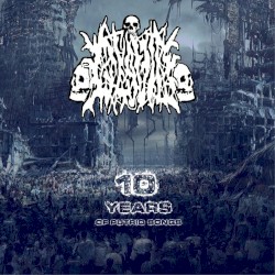 10 Years Of Putrid